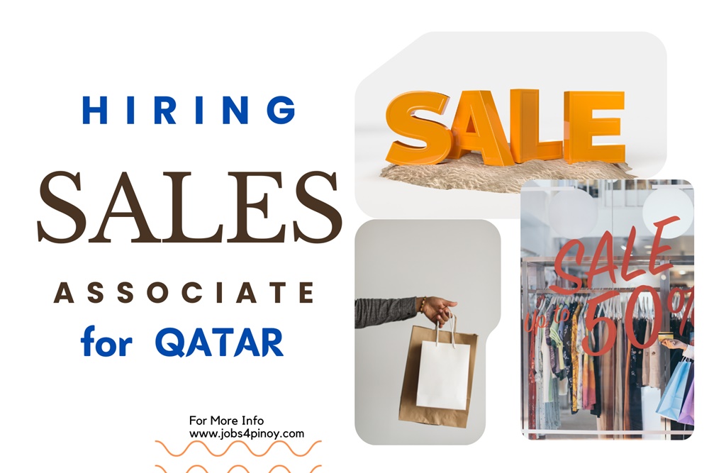 Sales Associate hiring to work in Qatar Jobs 4 Pinoy