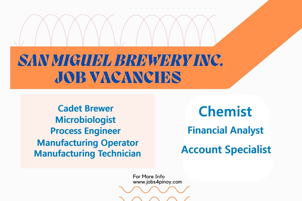 San Miguel Brewery Inc. is Hiring for additional Manpower